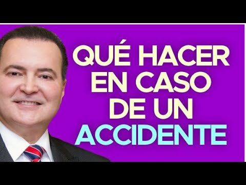 C&oacute;mo Proteger a los Involucrados en un Accidente