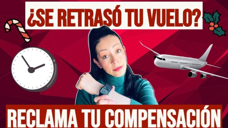 Compensaci&oacute;n por Retraso en Vuelos y Viajes: Gu&iacute;a Esencial